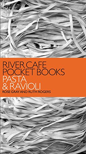 River Cafe Pocket Books: Pasta and Ravioli von Ebury Press
