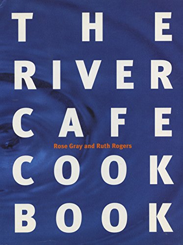 The River Cafe Cookbook von Ebury Press