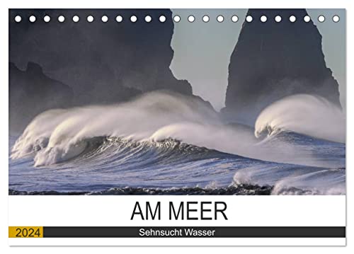 Am Meer. Sehnsucht Wasser (Tischkalender 2024 DIN A5 quer), CALVENDO Monatskalender