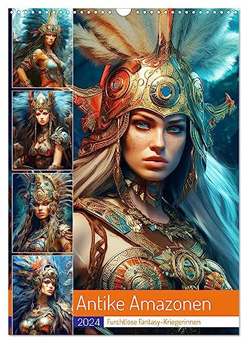 Antike Amazonen. Furchtlose Fantasy-Kriegerinnen (Wandkalender 2024 DIN A3 hoch), CALVENDO Monatskalender