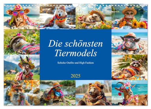 Die schönsten Tiermodels. Schicke Outfits und High Fashion (Wandkalender 2025 DIN A3 quer), CALVENDO Monatskalender von CALVENDO