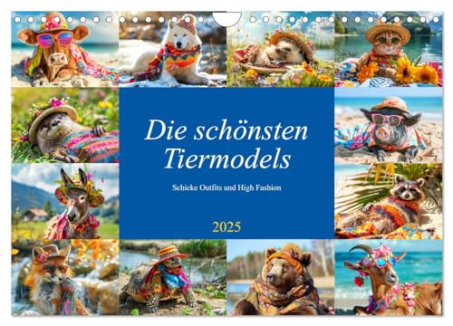 Die schönsten Tiermodels. Schicke Outfits und High Fashion (Wandkalender 2025 DIN A4 quer), CALVENDO Monatskalender von CALVENDO