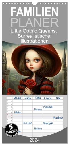 Familienplaner 2024 - Little Gothic Queens. Surrealistische Illustrationen mit 5 Spalten (Wandkalender, 21 cm x 45 cm) CALVENDO