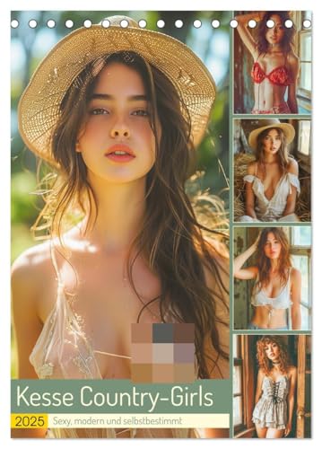 Kesse Country-Girls. Sexy, modern und selbstbestimmt (Tischkalender 2025 DIN A5 hoch), CALVENDO Monatskalender von CALVENDO