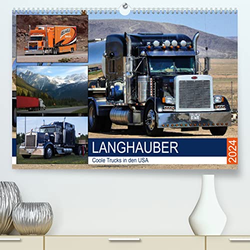 Langhauber. Coole Trucks in den USA (hochwertiger Premium Wandkalender 2024 DIN A2 quer), Kunstdruck in Hochglanz
