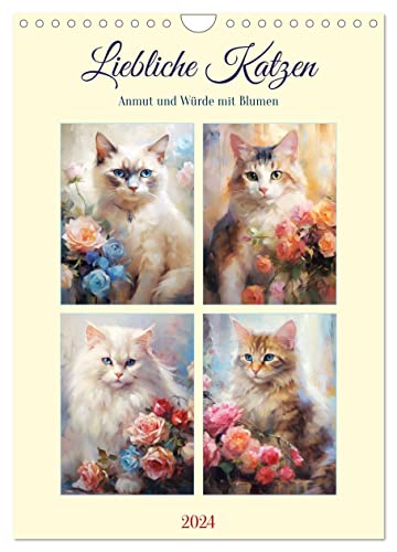 Liebliche Katzen. Anmut und Würde mit Blumen (Wandkalender 2024 DIN A4 hoch), CALVENDO Monatskalender von CALVENDO