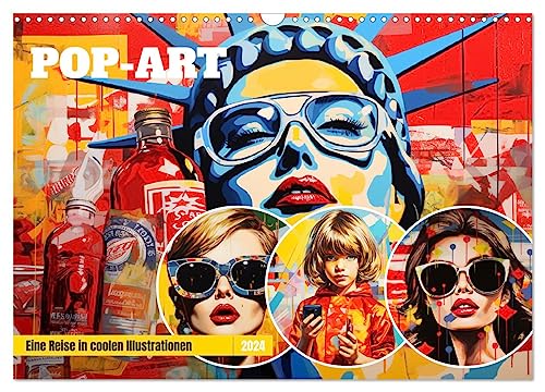 Pop-Art. Eine Reise in coolen Illustrationen (Wandkalender 2024 DIN A3 quer), CALVENDO Monatskalender von CALVENDO