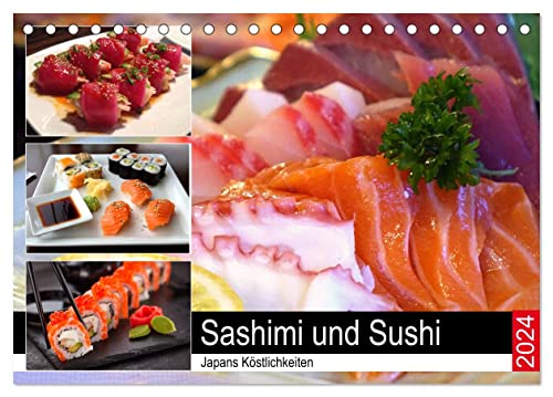 Sashimi und Sushi. Japans Köstlichkeiten (Tischkalender 2024 DIN A5 quer), CALVENDO Monatskalender von CALVENDO