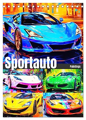Sportauto Paintings (Tischkalender 2024 DIN A5 hoch), CALVENDO Monatskalender