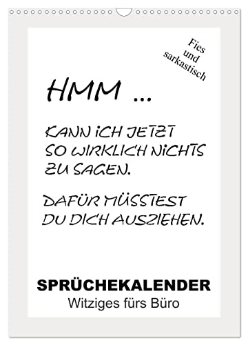 Sprüchekalender. Witziges fürs Büro (Wandkalender 2025 DIN A3 hoch), CALVENDO Monatskalender von CALVENDO