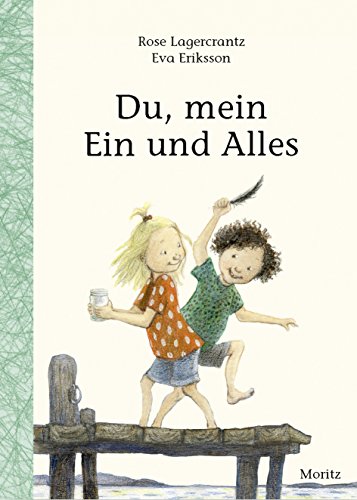 Du, mein Ein und Alles (Dunne-Reihe, 4)