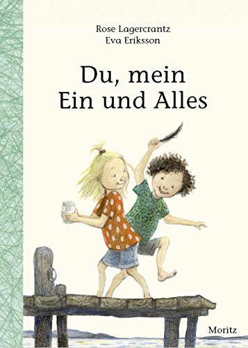 Du, mein Ein und Alles (Dunne-Reihe, 4) von Moritz Verlag-GmbH