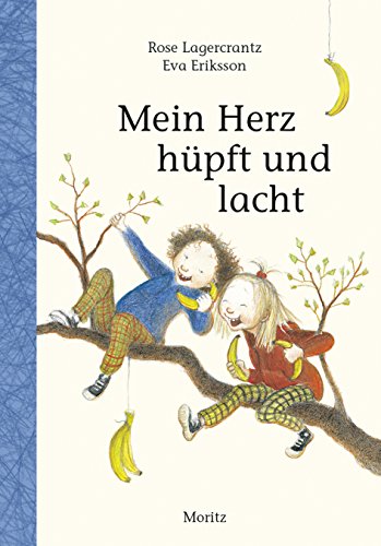 Mein Herz hüpft und lacht: Kinderbuch (Dunne-Reihe, 2) von Moritz