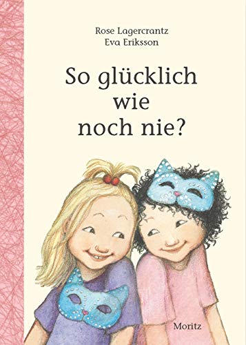 So glücklich wie noch nie? (Dunne-Reihe, 7)