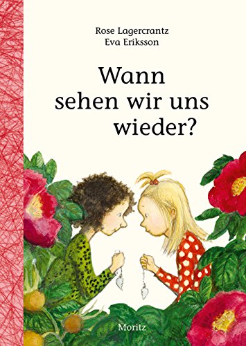 Wann sehen wir uns wieder? (Dunne-Reihe, 5) von Moritz