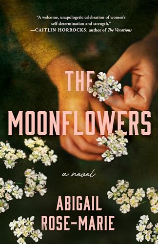 The Moonflowers: A Novel The Moonflowers: A Novel von Lake Union Publishing