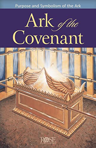 Ark of the Covenant: Purpose and Symbolism of the Ark Ark of the Covenant: Purpose and Symbolism of the Ark