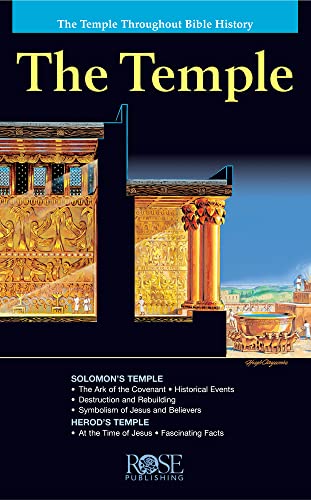 The Temple: The Temple Throughout Bible History