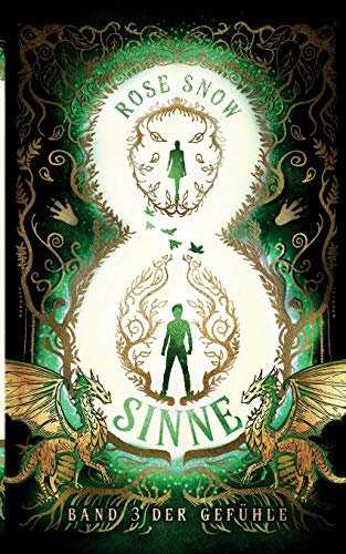 8 Sinne - Band 3 der Gefühle (Acht Sinne Fantasy-Saga)