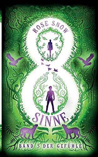 8 Sinne - Band 5 der Gefühle (Acht Sinne Fantasy-Saga)