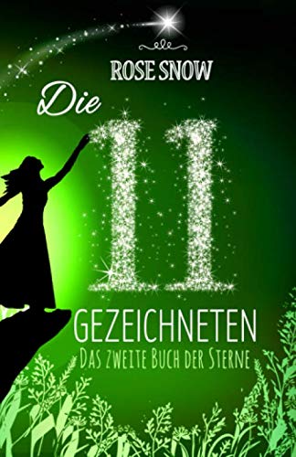 Die 11 Gezeichneten: Das zweite Buch der Sterne (Die Bücher der Sterne, Band 2) von Independently published