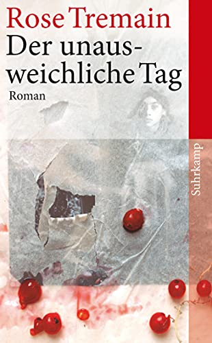 Der unausweichliche Tag: Roman (suhrkamp taschenbuch) von Suhrkamp Verlag AG