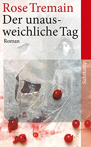 Der unausweichliche Tag: Roman (suhrkamp taschenbuch)