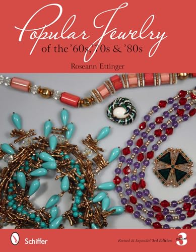 Popular Jewelry of the '60s, '70s & '80s von Schiffer Publishing