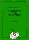 Wahrheiten und Weisheiten: Ein Zitatenschatz für die Gegenwart