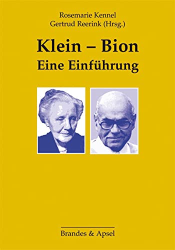 Klein - Bion: Eine Einführung von Brandes + Apsel Verlag Gm