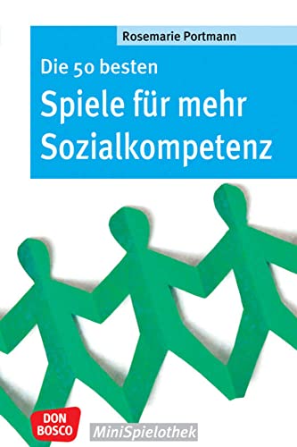 Die 50 besten Spiele für mehr Sozialkompetenz: Gutes Miteinander und Sinn für Gerechtigkeit fördern mit Gruppenspielen ohne Material. Für Grundschule, ... und Teambuilding (Don Bosco MiniSpielothek) von Don Bosco