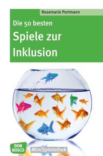 Die 50 besten Spiele zur Inklusion (Don Bosco MiniSpielothek)