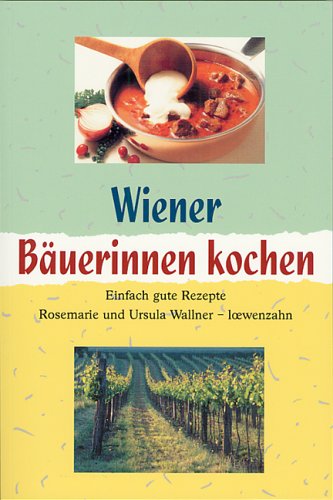 Wiener Bäuerinnen kochen