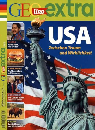 GEOlino Extra / GEOlino extra 71/2018 - USA - Zwischen Traum und Wirklichkeit