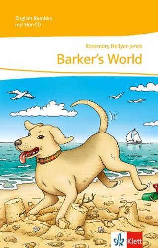 Barker's World: Lektüre mit Audio-CD 1. Lernjahr (English Readers)