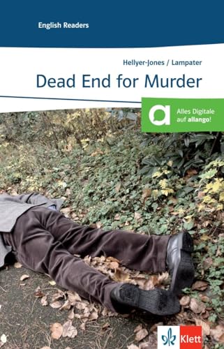 Dead End for Murder: Englische Lektüre für das 3. Lernjahr. Mit Annotationen (Klett English Readers) von Klett