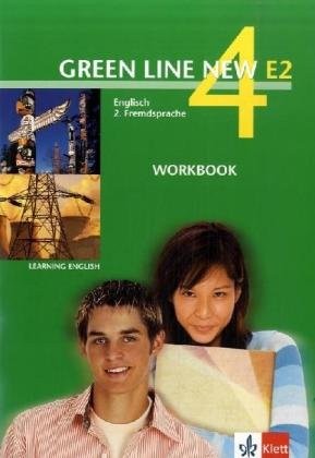 Green Line NEW E2: Workbook Band 4: 8. oder 9. Schuljahr