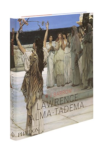 Lawrence Alma Tadema von PHAIDON FRANCE