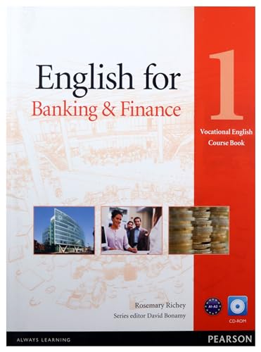 English for Banking & Finance, Coursebook with CD-ROM.Level.1: Vocational English (Elementary). Niveau A1/A2