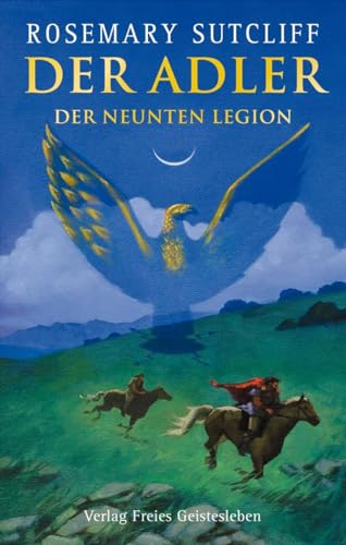 Der Adler der Neunten Legion von Freies Geistesleben GmbH