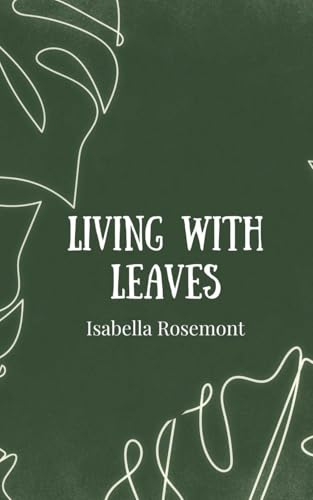 Living with Leaves Living with Leaves von Creative Arts Management OÜ