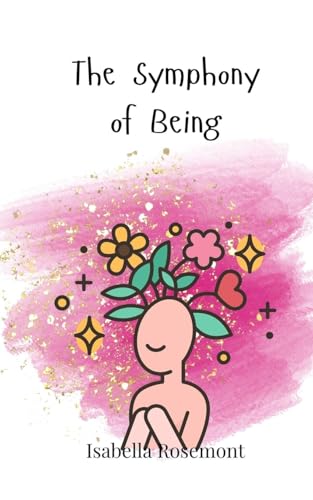 The Symphony of Being