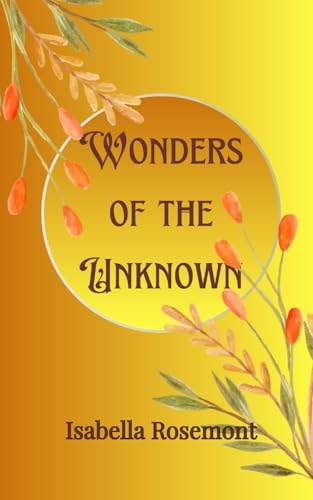 Wonders of the Unknown von Creative Arts Management OÜ