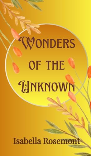Wonders of the Unknown Wonders of the Unknown