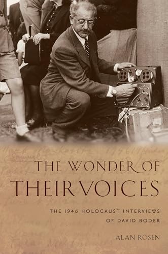 The Wonder of Their Voices: The 1946 Holocaust Interviews of David Boder (Oxford Oral History) von Oxford University Press, USA