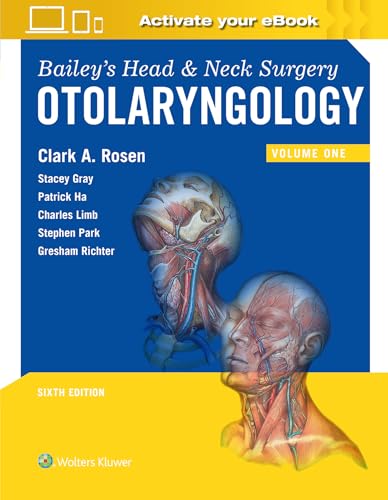 Bailey's Head and Neck Surgery: Otolaryngology (Head & Neck Surgery- Otolaryngology, Band 1) von Lippincott Williams & Wilkins