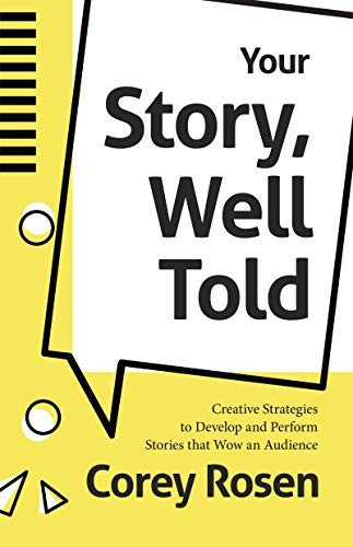 Your Story, Well Told!: Creative Strategies to Develop and Perform Stories that Wow an Audience (How To Sell Yourself) von MANGO