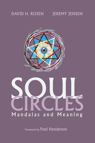 Soul Circles: Mandalas and Meaning Soul Circles: Mandalas and Meaning von Resource Publications