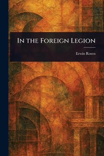 In the Foreign Legion von Anson Street Press