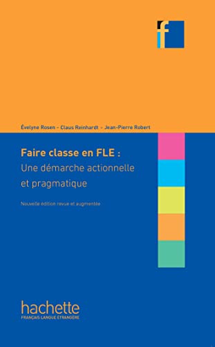 Collection F - Faire classe en (F)LE: Collection F - Faire classe en (F)LE - Edition 2022